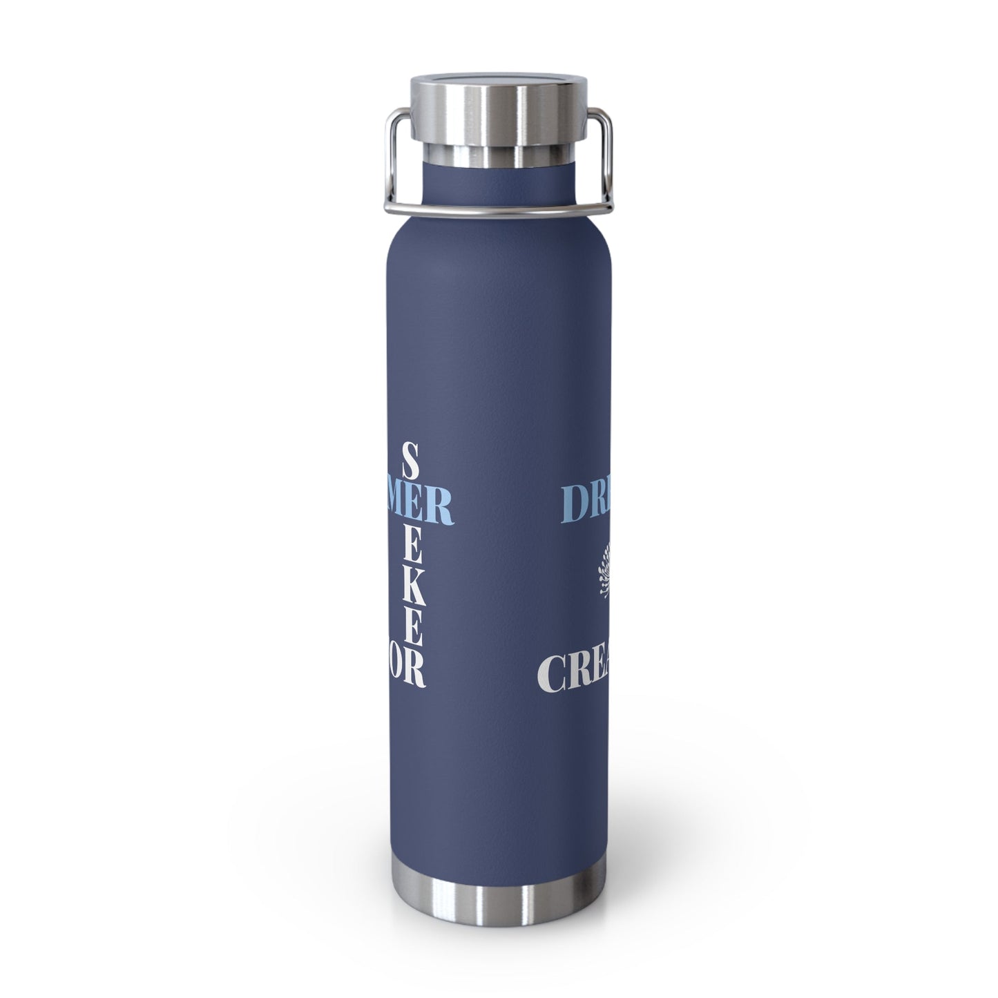 Dreamer Seeker Creator | 22oz Vacuum Insulated Bottle
