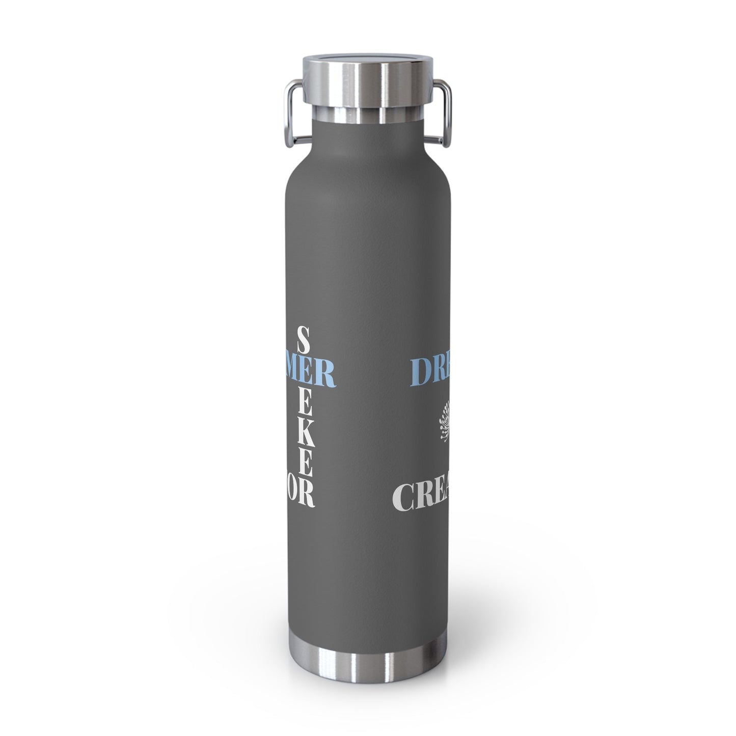 Dreamer Seeker Creator | 22oz Vacuum Insulated Bottle
