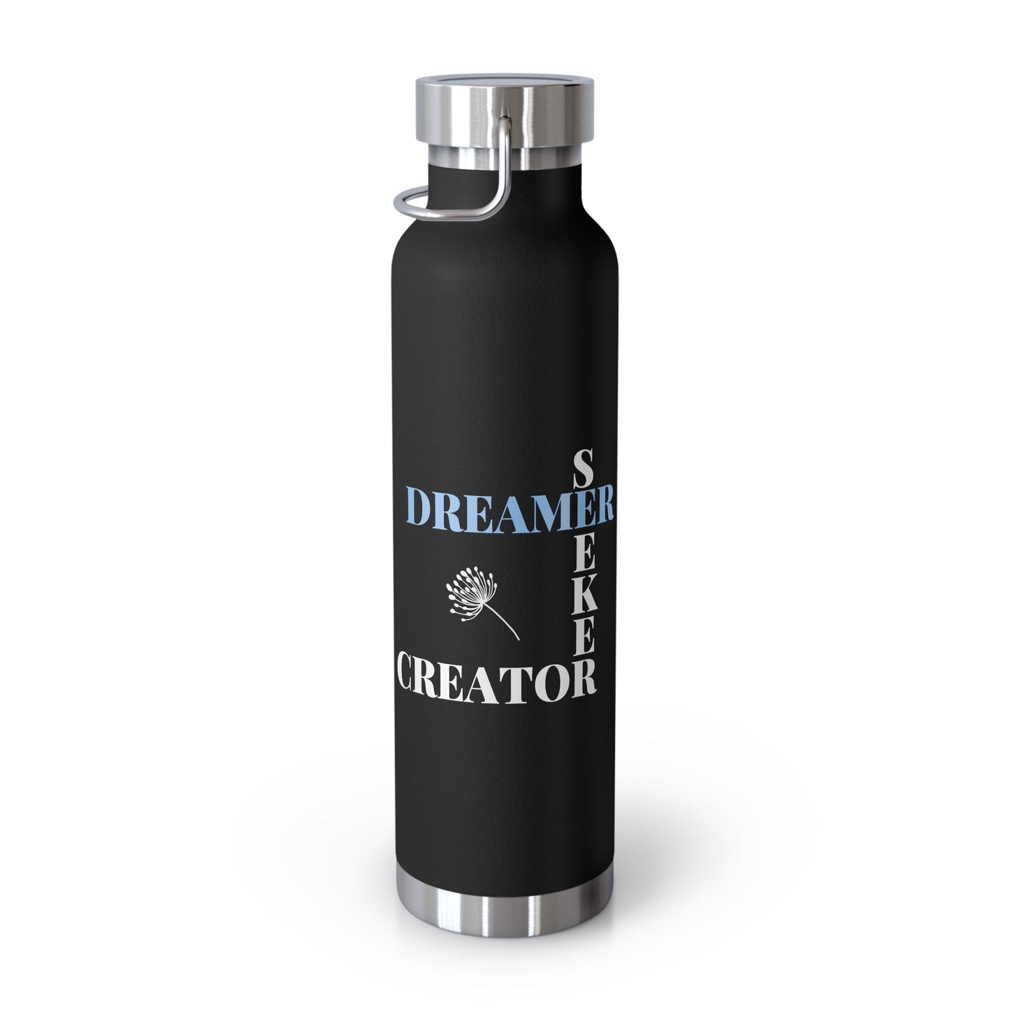 Dreamer Seeker Creator | 22oz Vacuum Insulated Bottle