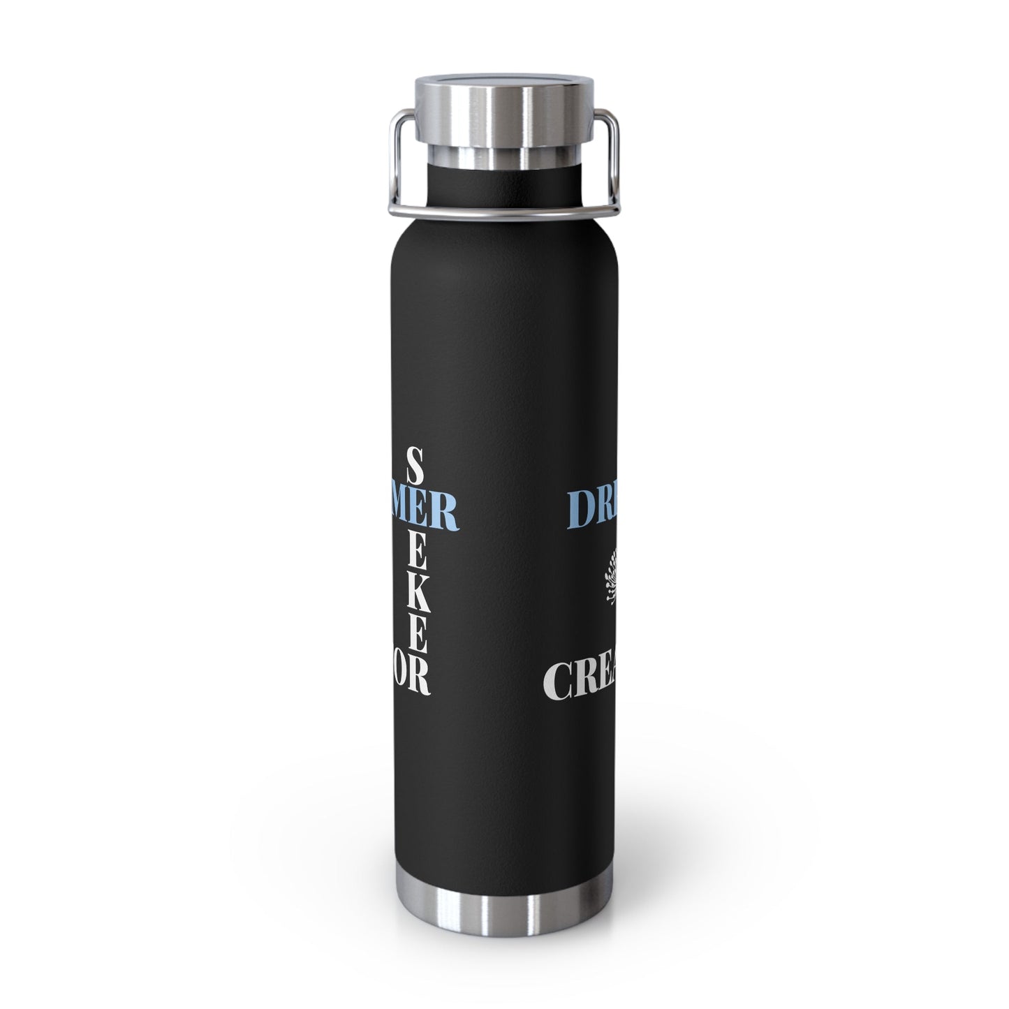 Dreamer Seeker Creator | 22oz Vacuum Insulated Bottle