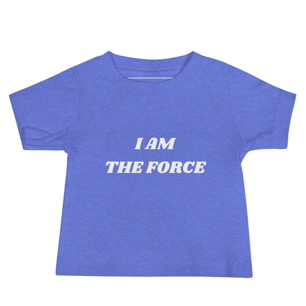 I AM THE FORCE | Baby Jersey Short Sleeve Tee
