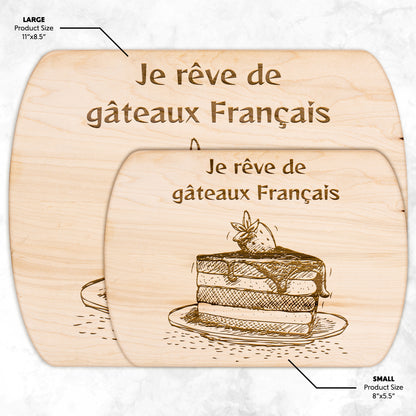 I Dream of French Cakes | Hardwood Oval Cutting Board