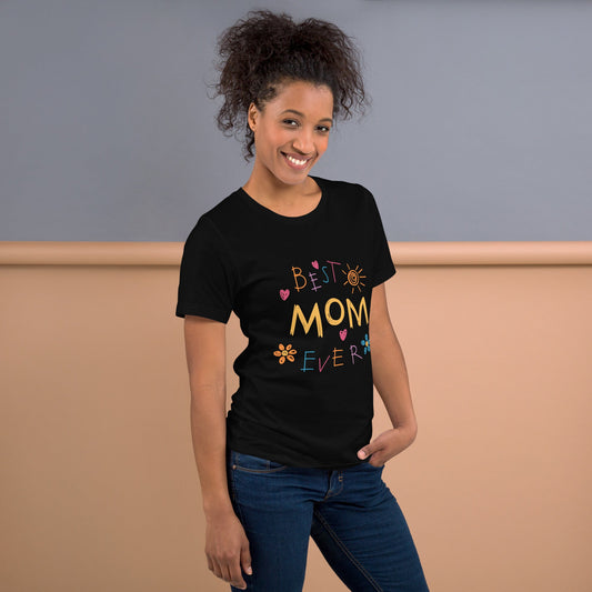 Best Mom Ever | Unisex t-shirt