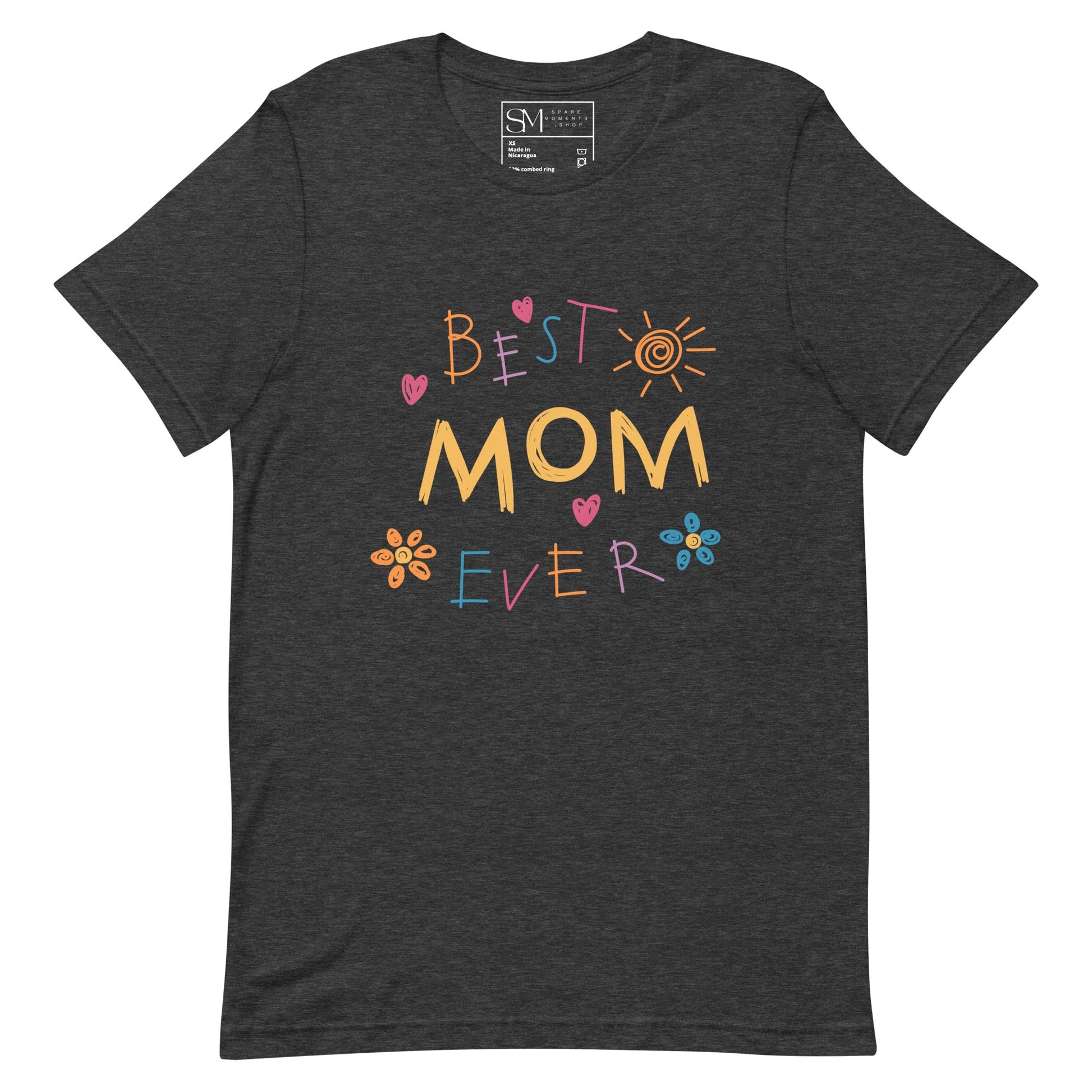 Best Mom Ever | Unisex t - shirt