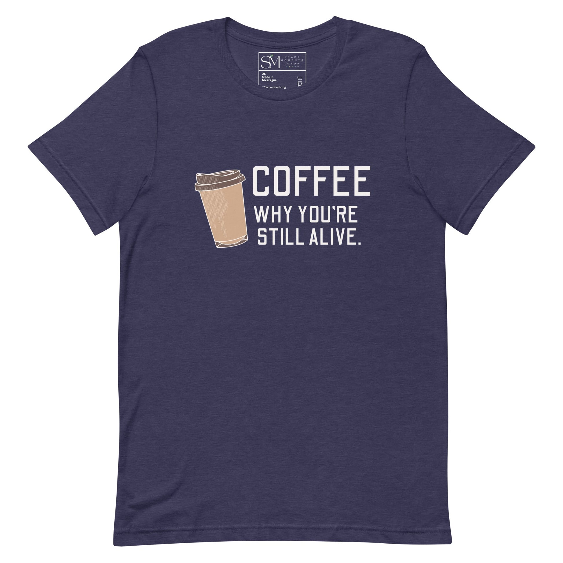 Coffee Quote Shirt | Fun Graphic T-Shirts
