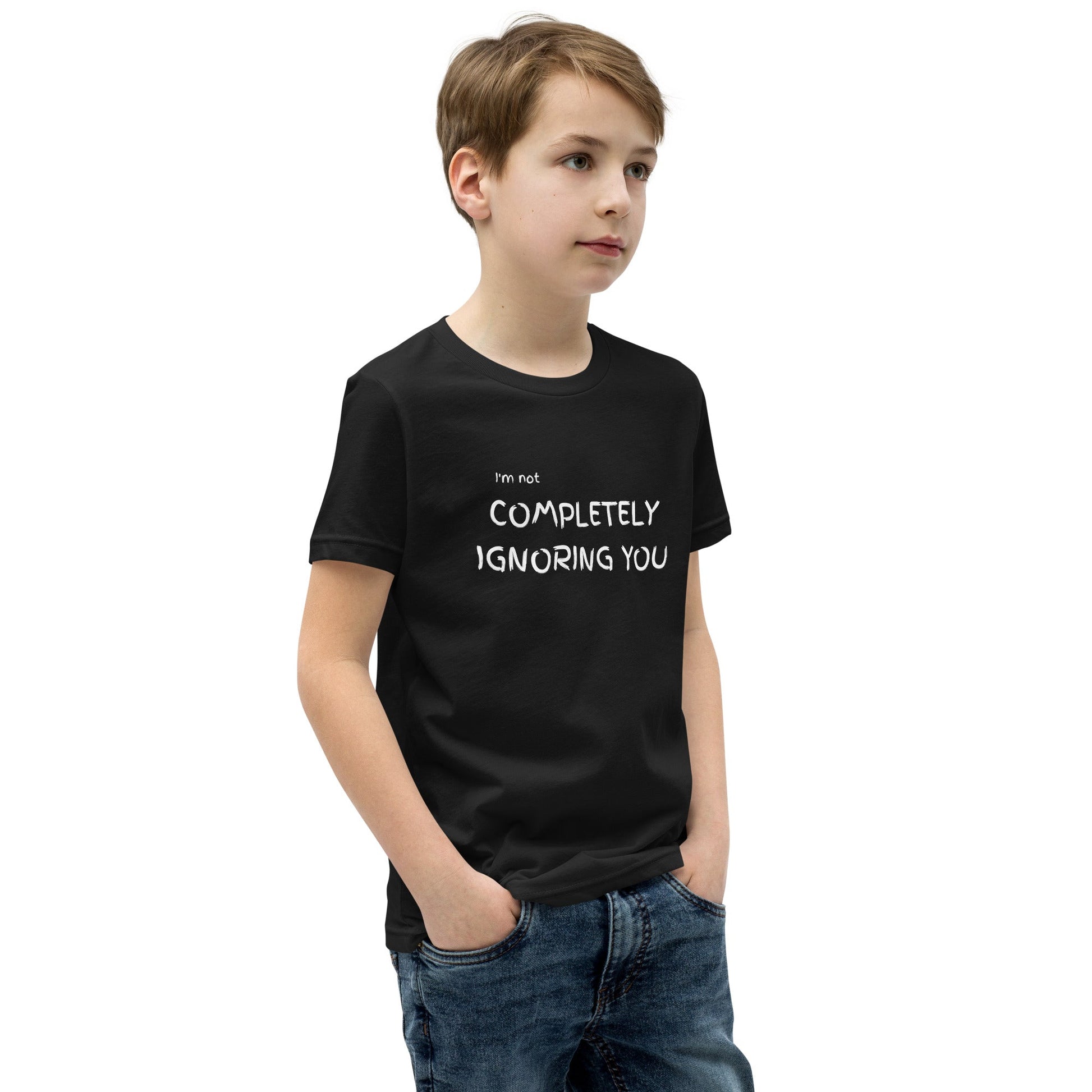 Completely Ignoring You | Youth Short Sleeve T-Shirt