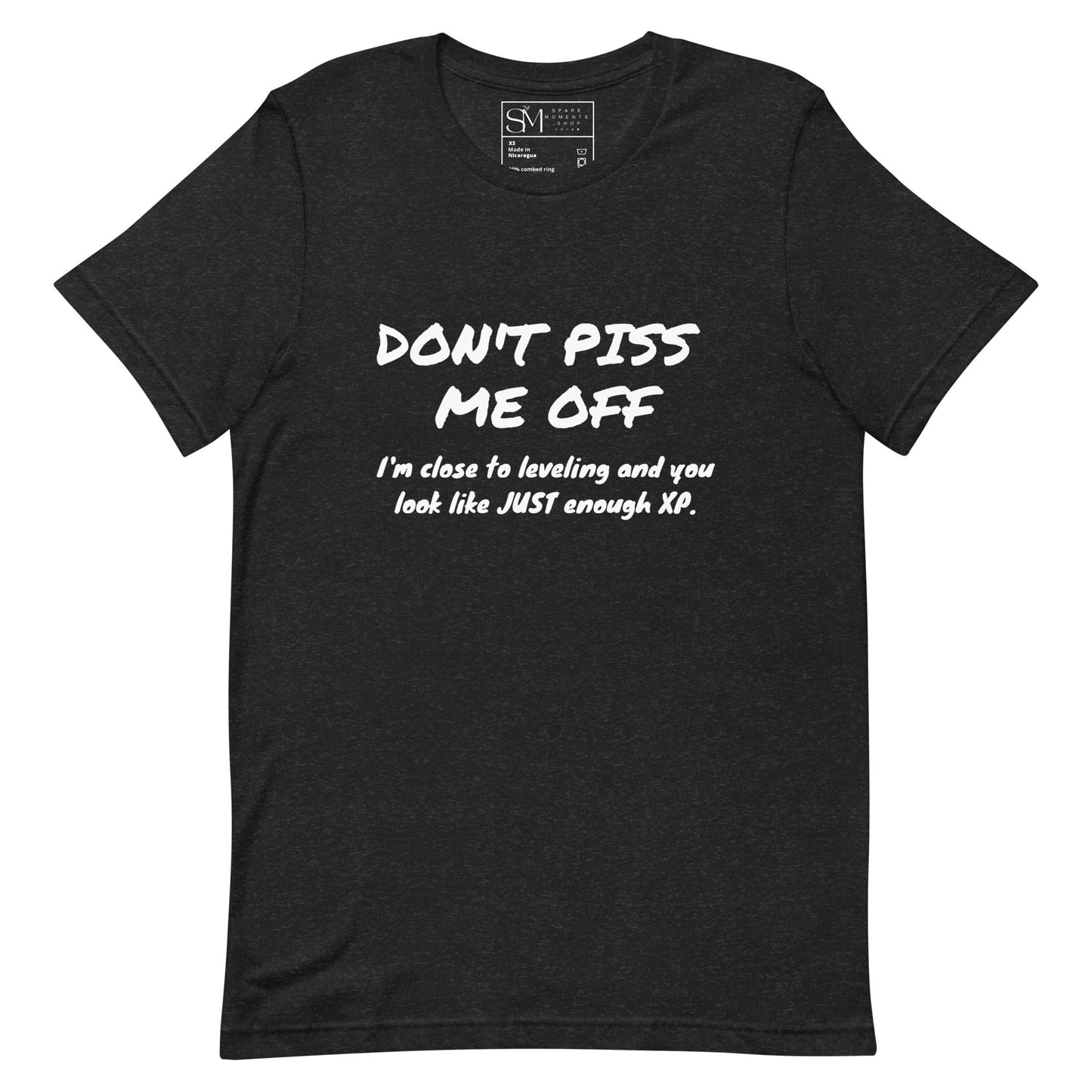 Don’t Piss Me Off | Unisex t-shirt