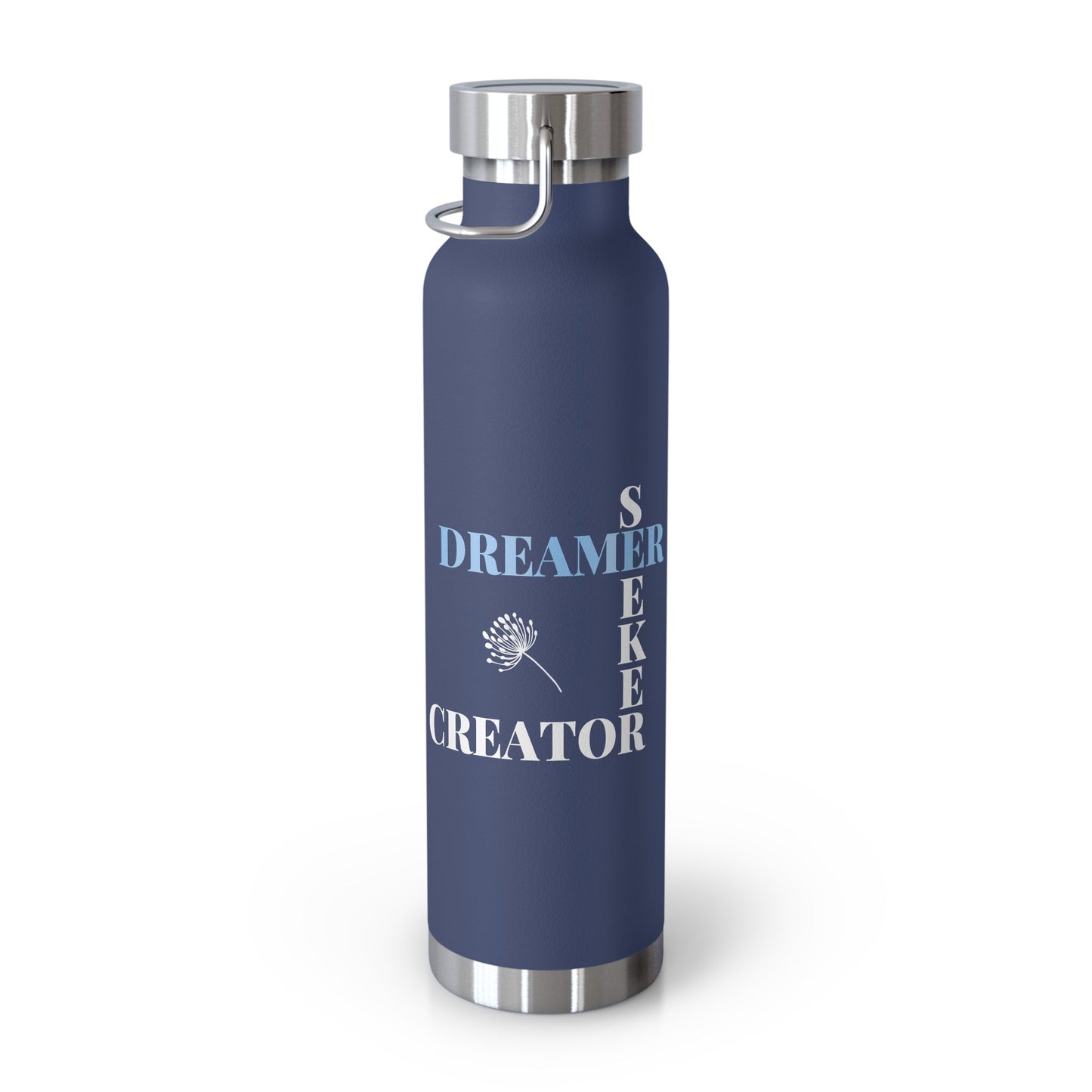 Dreamer Seeker Creator | 22oz Vacuum Insulated Bottle