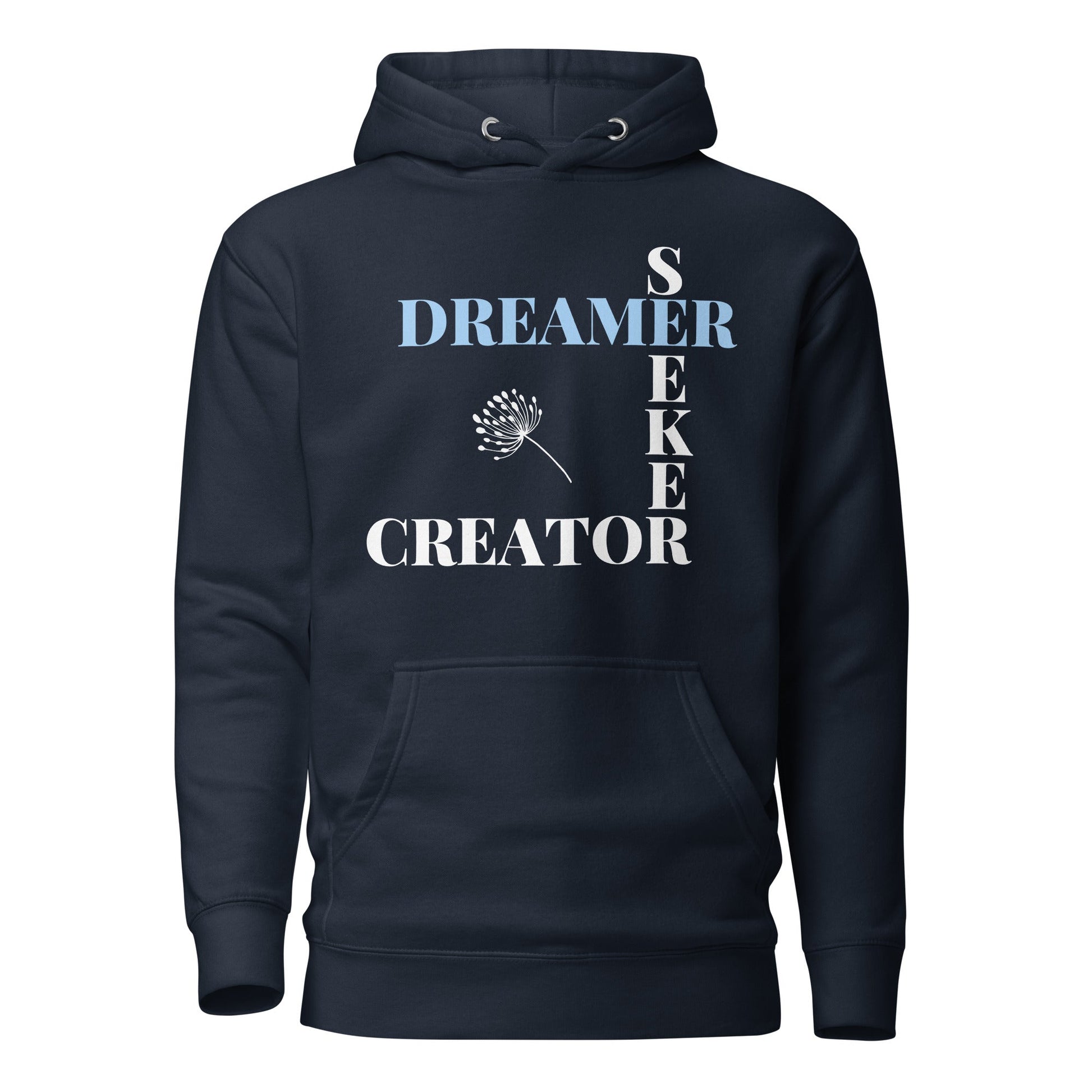 Dreamer Seeker Creator | Premium Unisex Hoodie