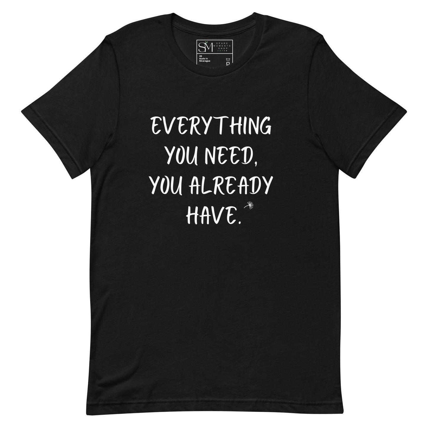 Everything You Need | Unisex t-shirt
