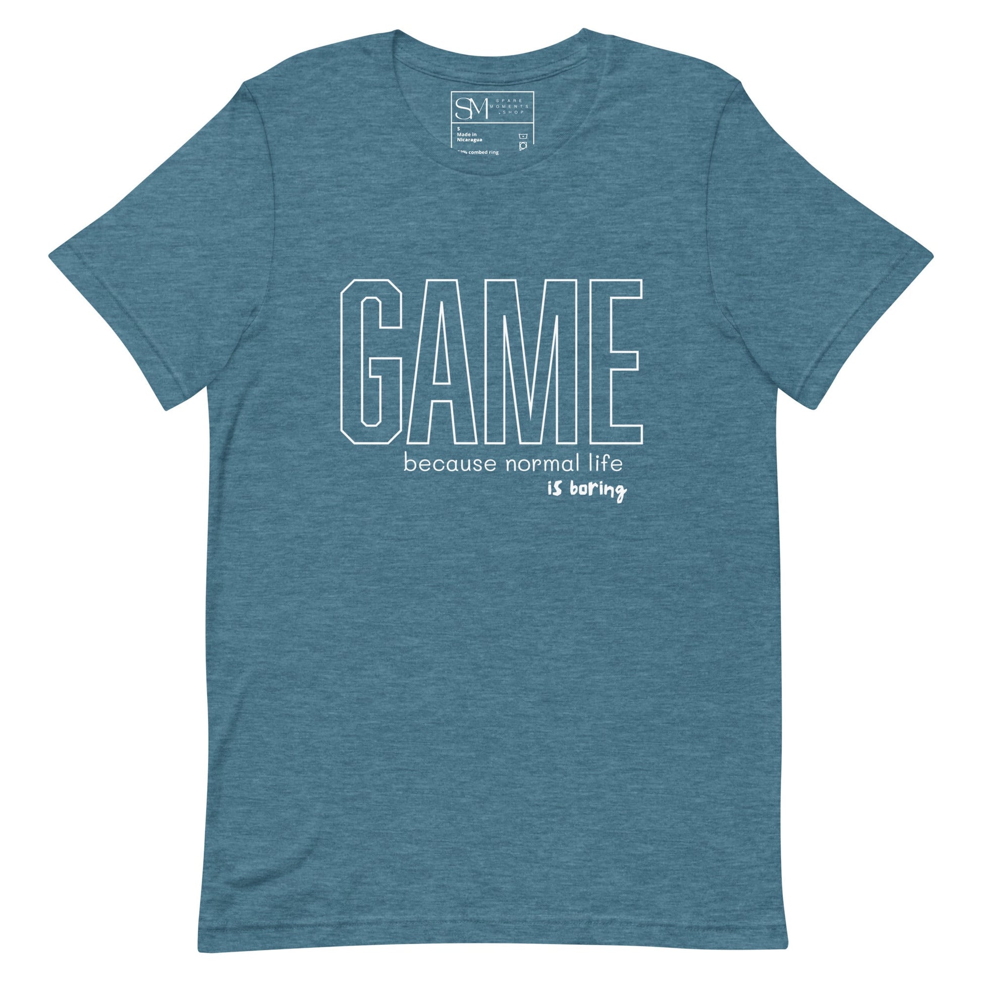 GAME Because Normal Life is Boring | Unisex t-shirt