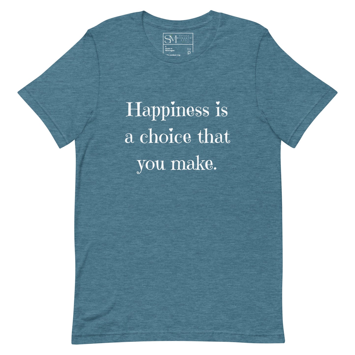 Happiness is a Choice | Unisex t-shirt