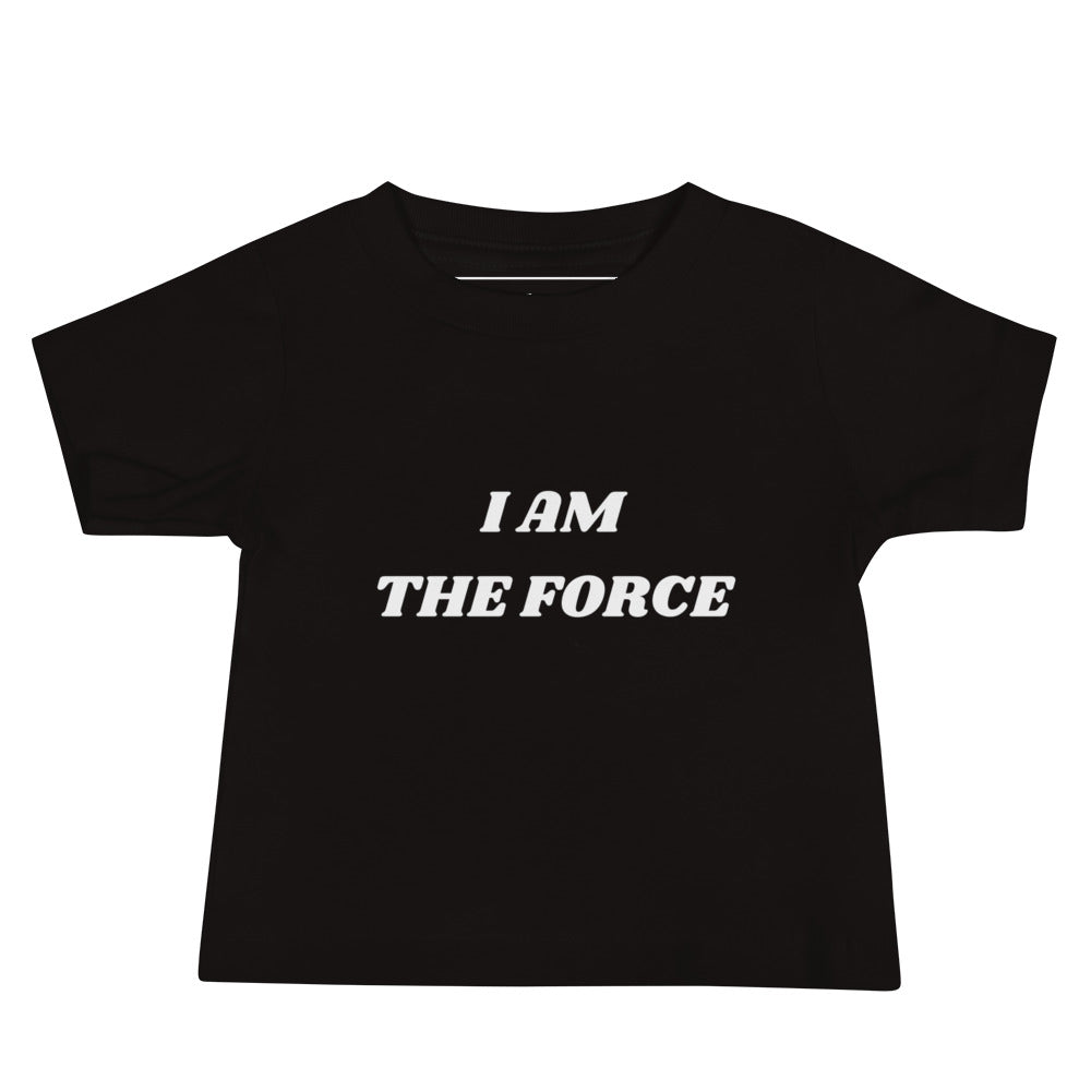 I AM THE FORCE | Baby Jersey Short Sleeve Tee