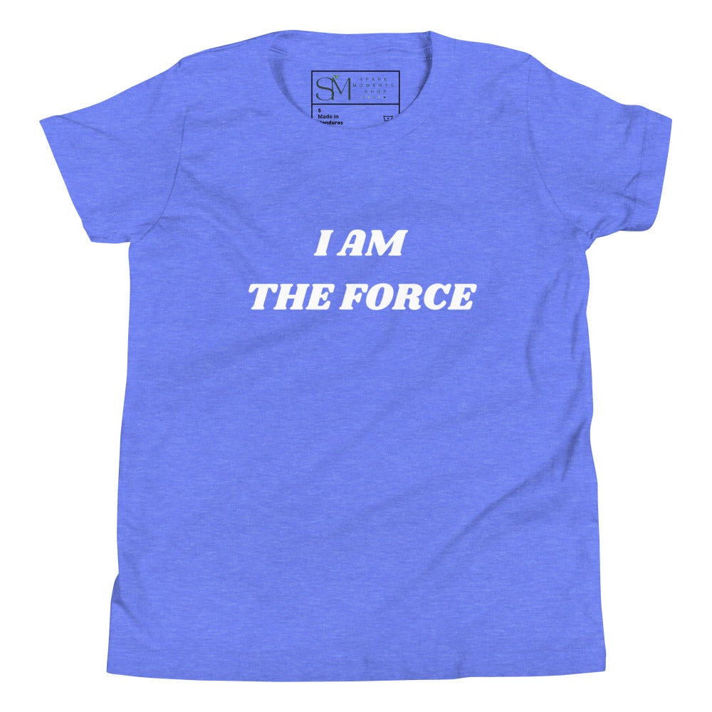 I AM THE FORCE | Youth Short Sleeve T-Shirt