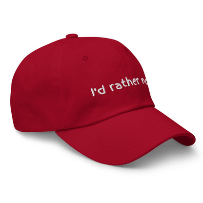 I’d Rather Not | Dad hat
