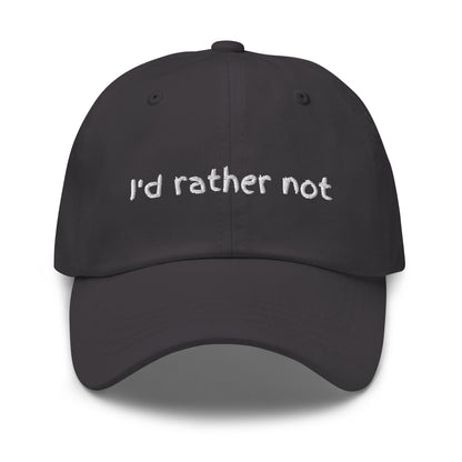 I’d Rather Not | Dad hat