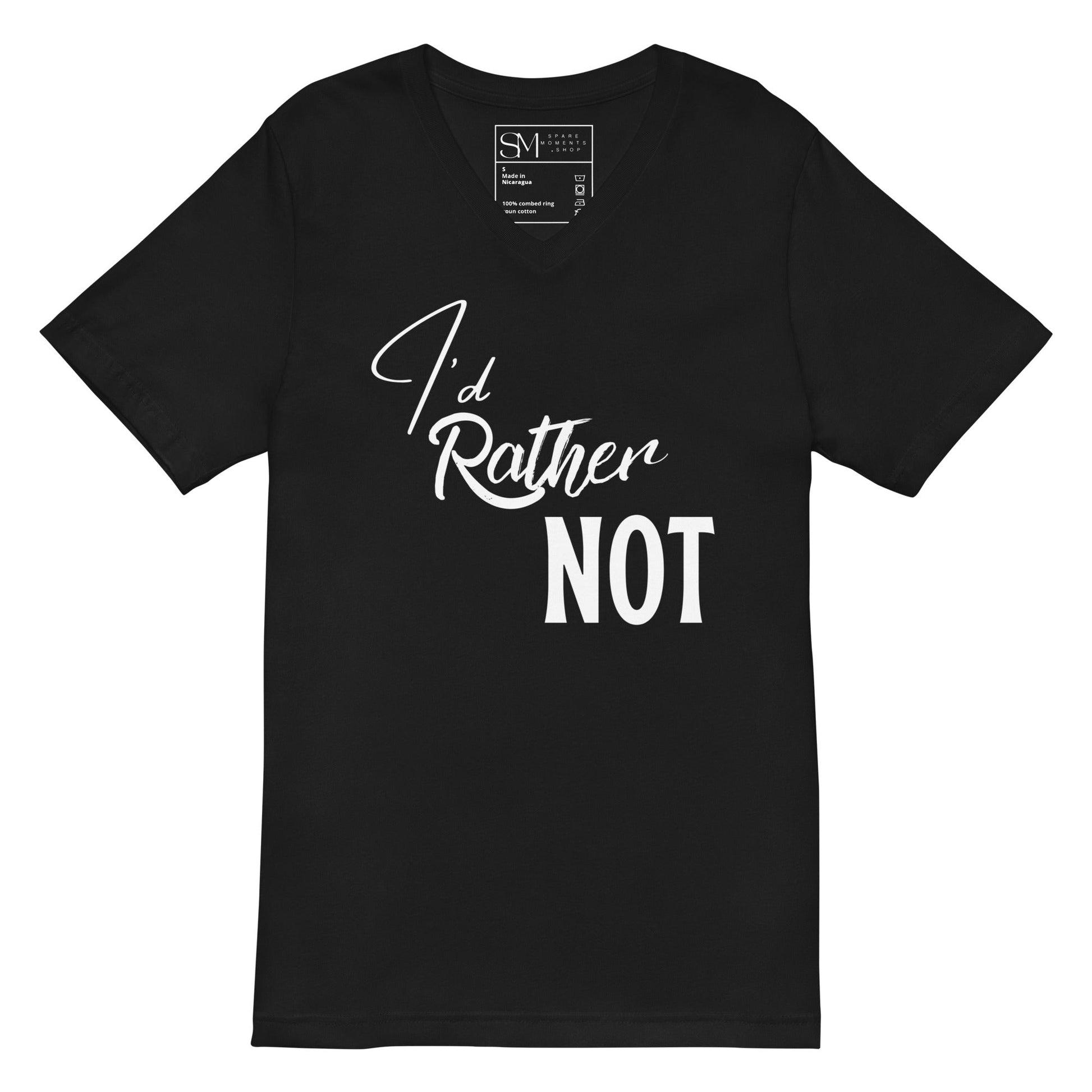 I’d Rather Not | Unisex Short Sleeve V - Neck T - Shirt