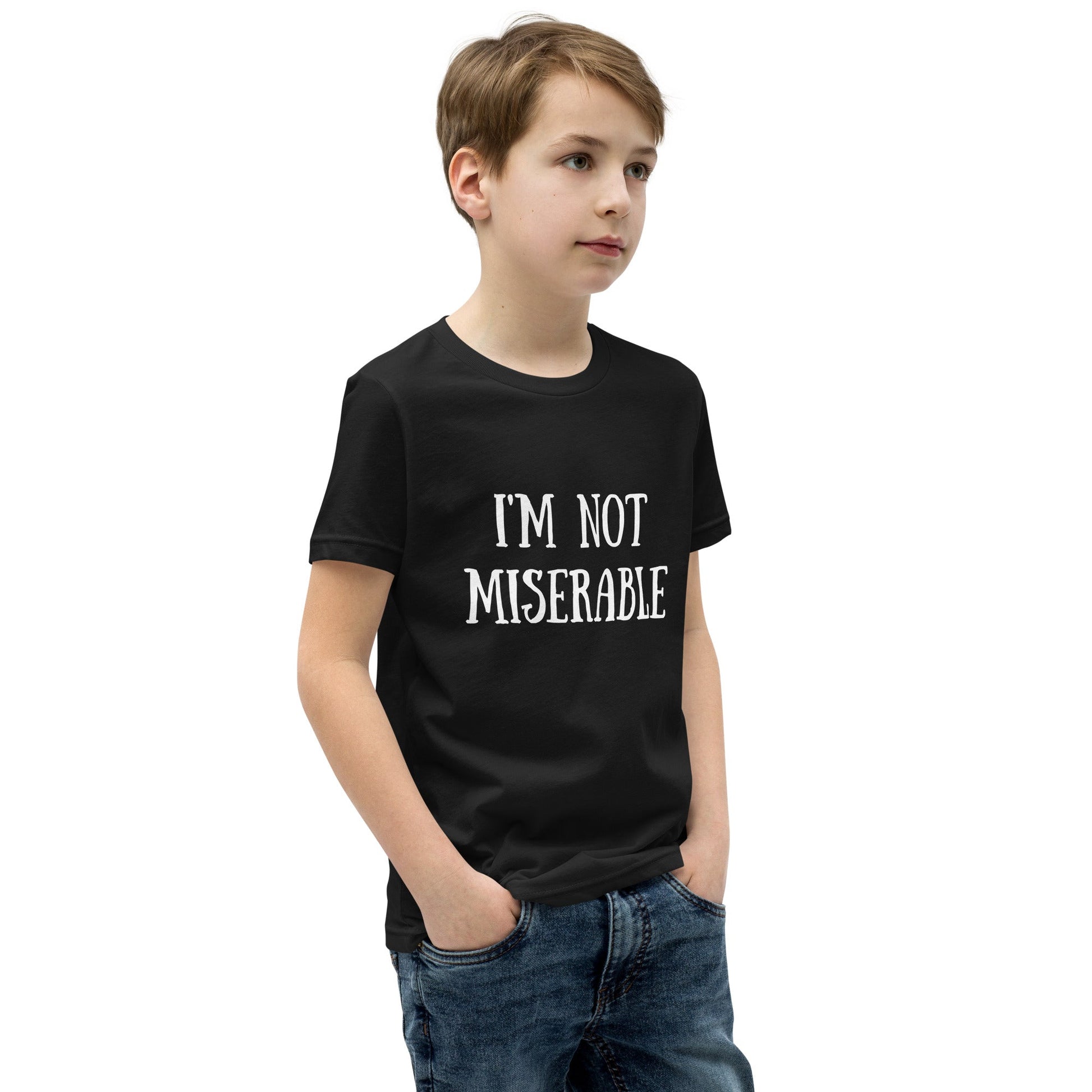 I’m Not Miserable | Youth Short Sleeve T-Shirt