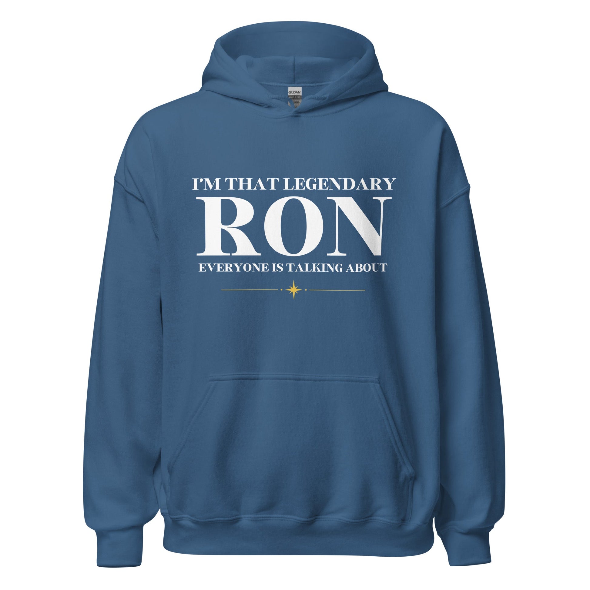 I’m That Legendary Ron | Unisex Hoodie