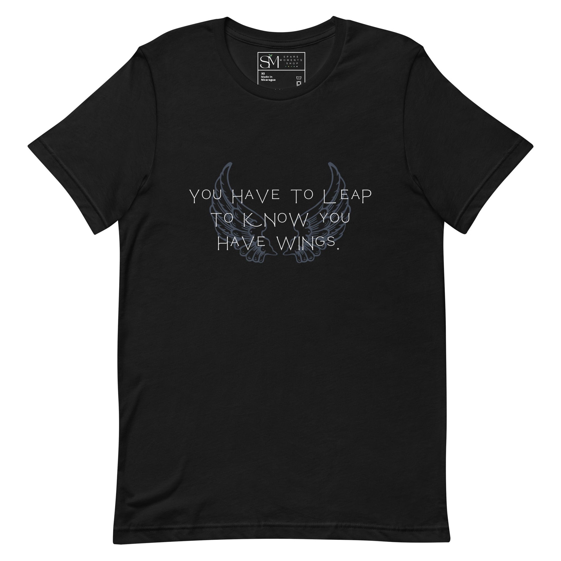 Leap To Know You Have Wings | Unisex t-shirt