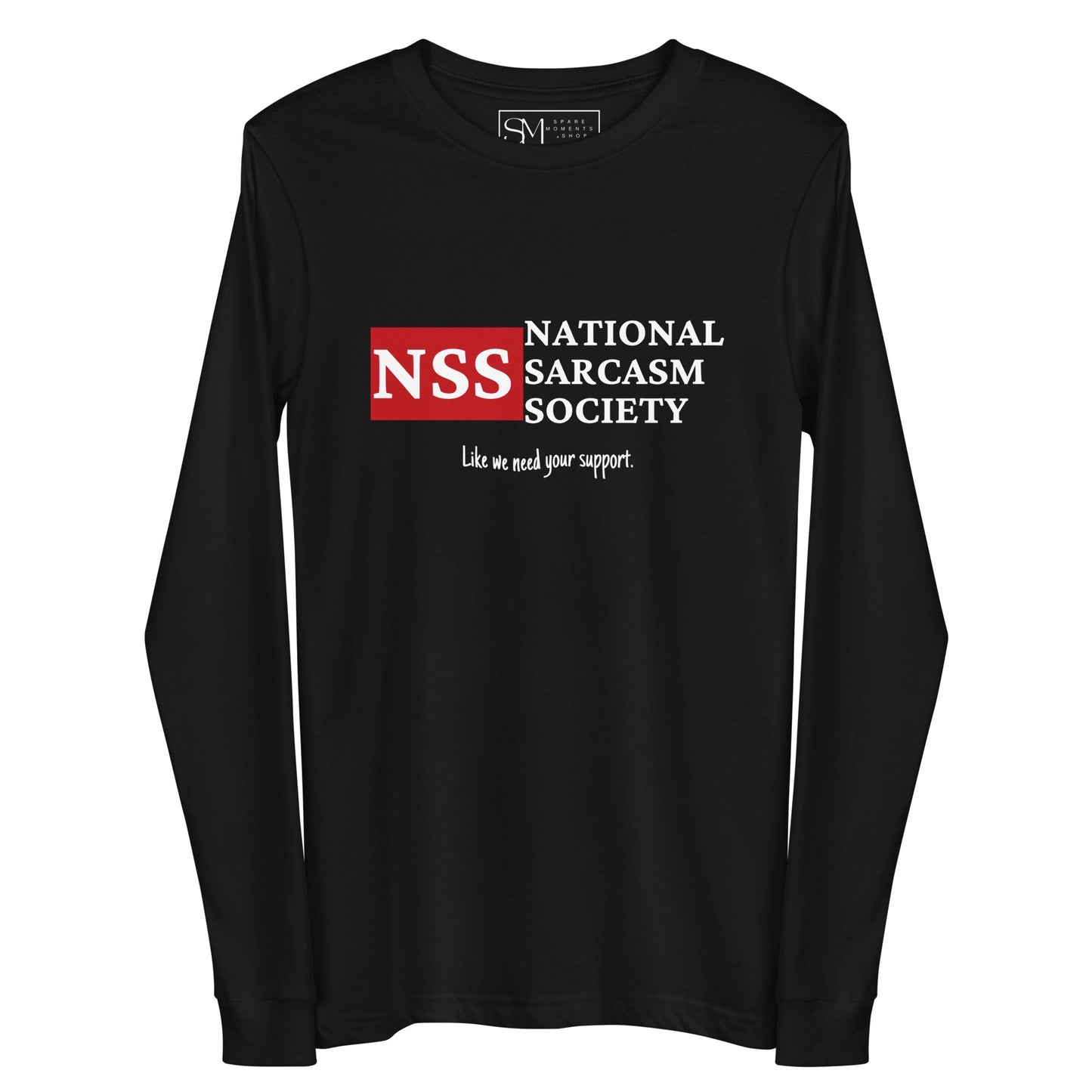 National Sarcasm Society | Unisex Long Sleeve Tee