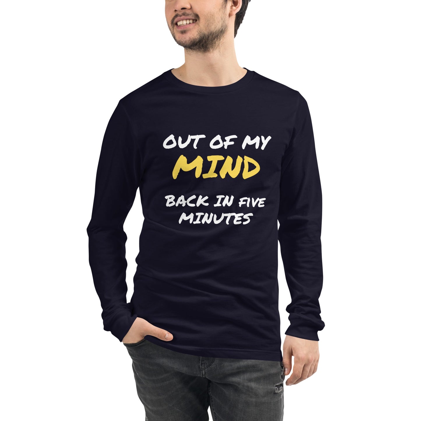Out of My Mind | Unisex Long Sleeve Tee