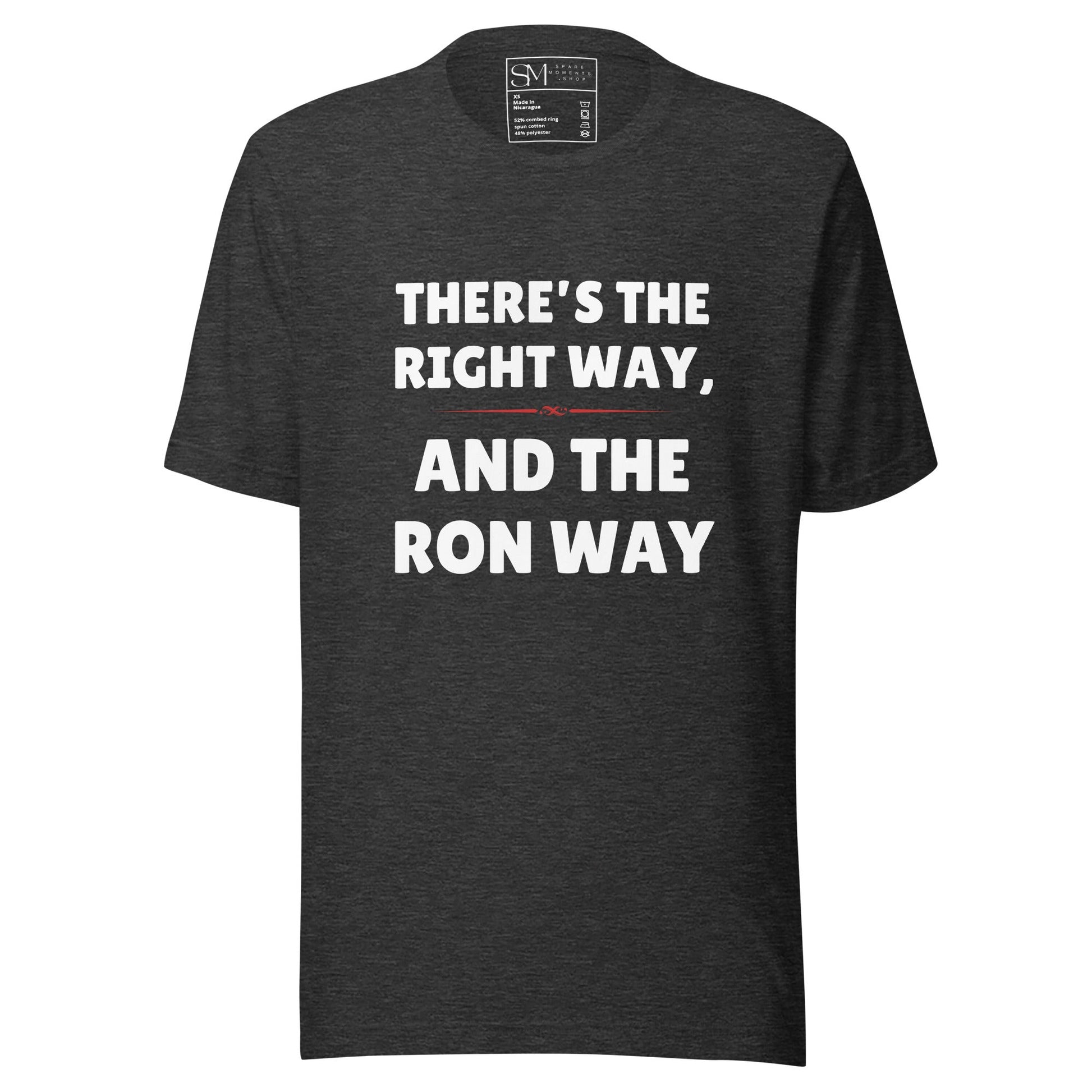 The Ron Way | Unisex t-shirt