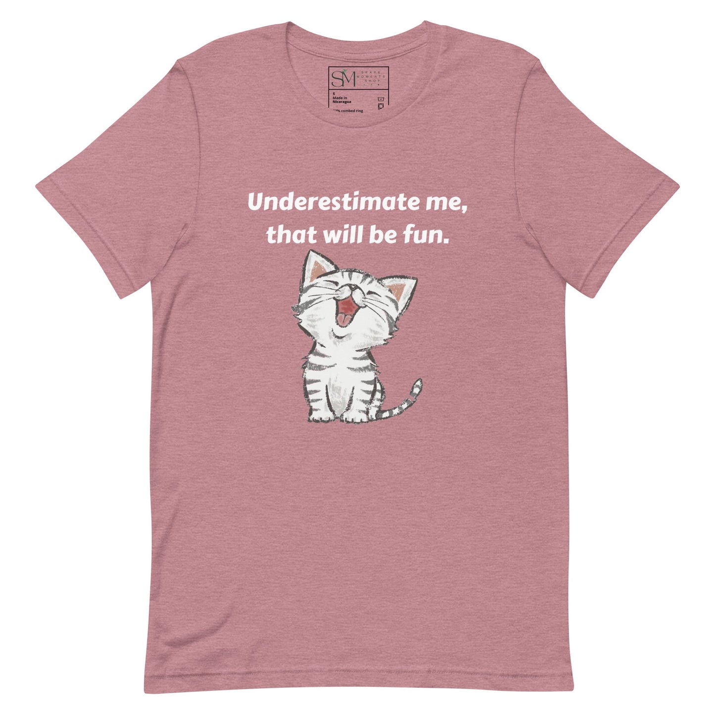 Underestimate Me | Unisex t-shirt