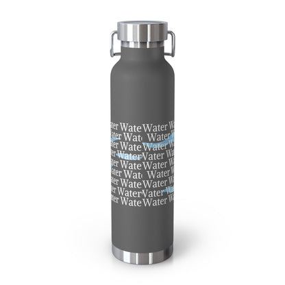 Water Water | 22oz Vacuum Insulated Bottle