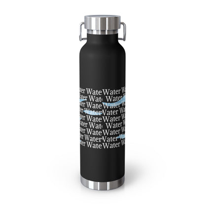 Water Water | 22oz Vacuum Insulated Bottle