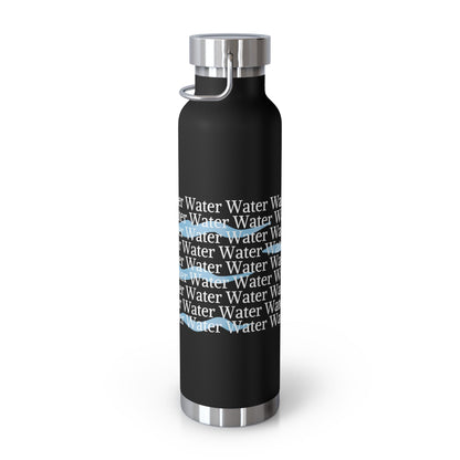 Water Water | 22oz Vacuum Insulated Bottle