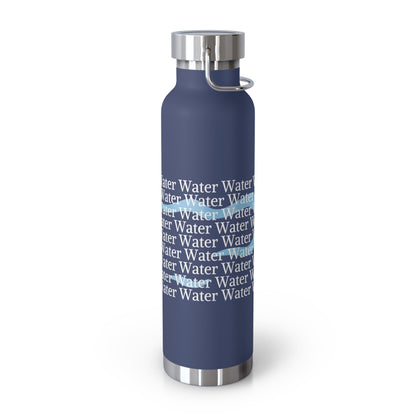 Water Water | 22oz Vacuum Insulated Bottle