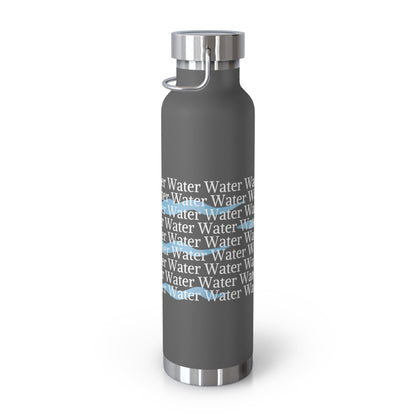 Water Water | 22oz Vacuum Insulated Bottle