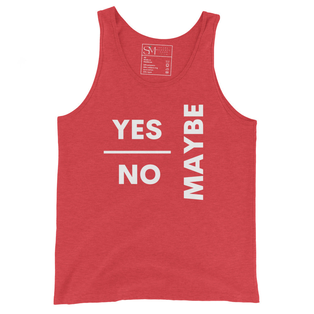 Yes No Maybe | Unisex Tank Top